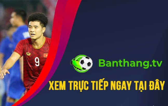 Bàn Thắng TV - Xem bóng đá trực tiếp miễn phí HD - Banthang.tv 1