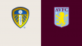 Soi kèo Leeds vs Aston Villa, 22h30 ngày 2/10, Ngoại Hạng Anh